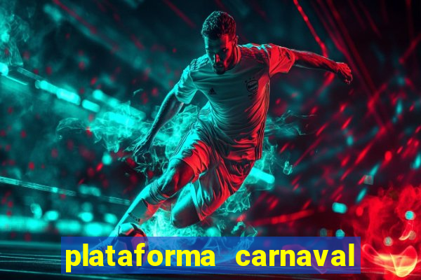 plataforma carnaval de ouro